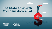 Webinar | 2024 State of Church Compensation